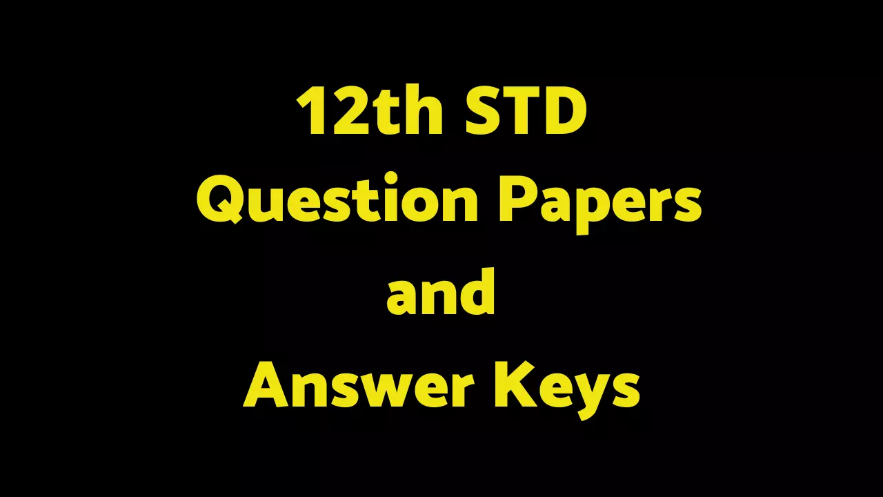 12th Revision Test Model Question Paper 2021- 2022