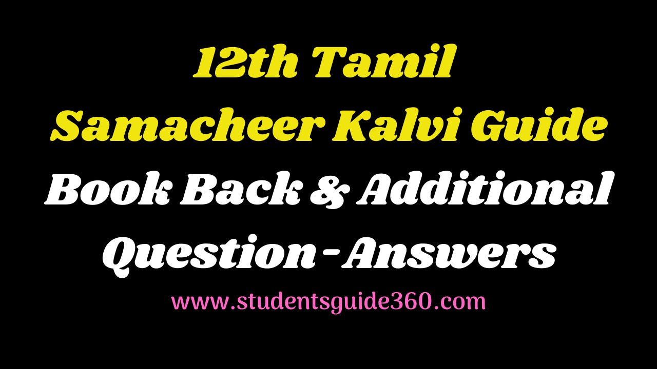 12th Tamil Book Back & Additional Question-Answers