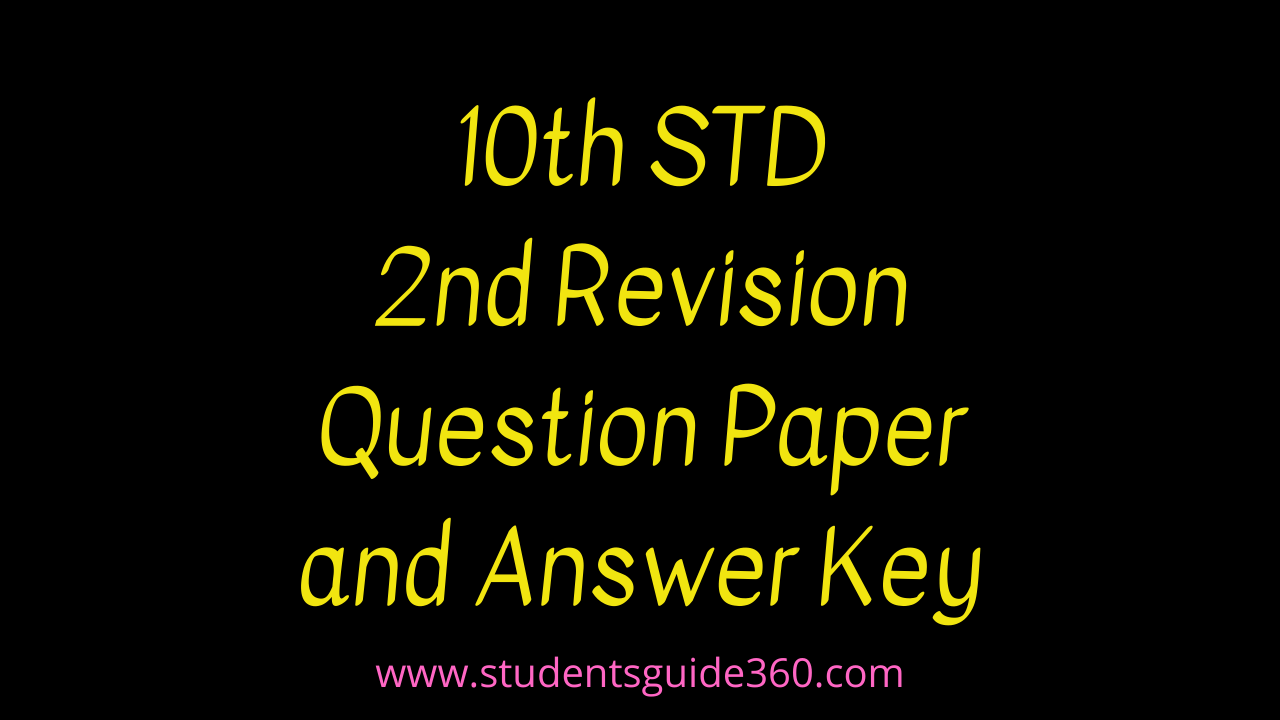 10th STD 2nd Revision Question Paper and Answer Key