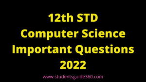 Read more about the article 12th Computer Science Important Questions 2022