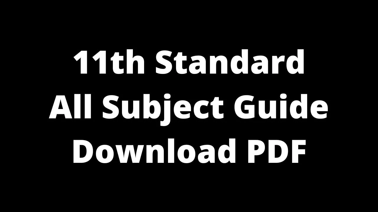 You are currently viewing TN 11th All Subject Guide and Study Materials
