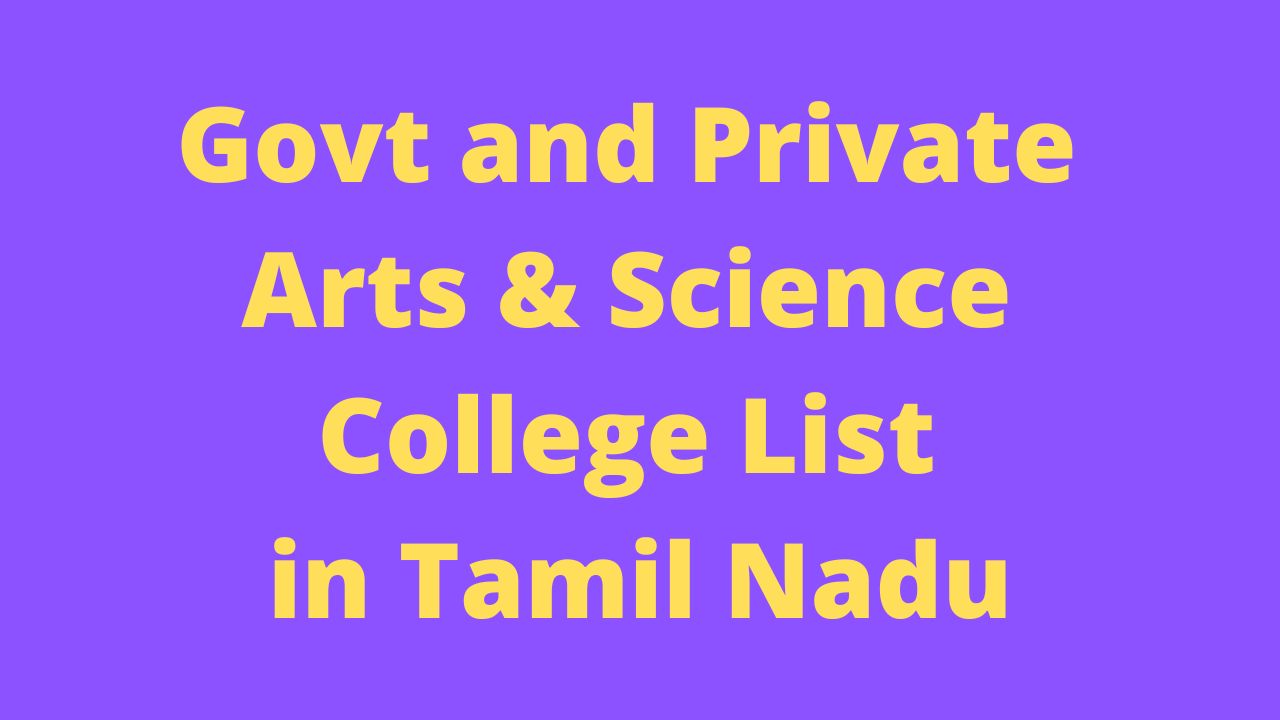 Read more about the article Government and Private Arts & Science College List in Tamil Nadu