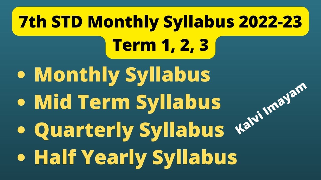 7th Monthly Syllabus (Term 1, 2, 3) 2022-23