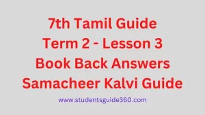 Read more about the article 7th Tamil Term 2 Unit 3.5 Book Back Answer
