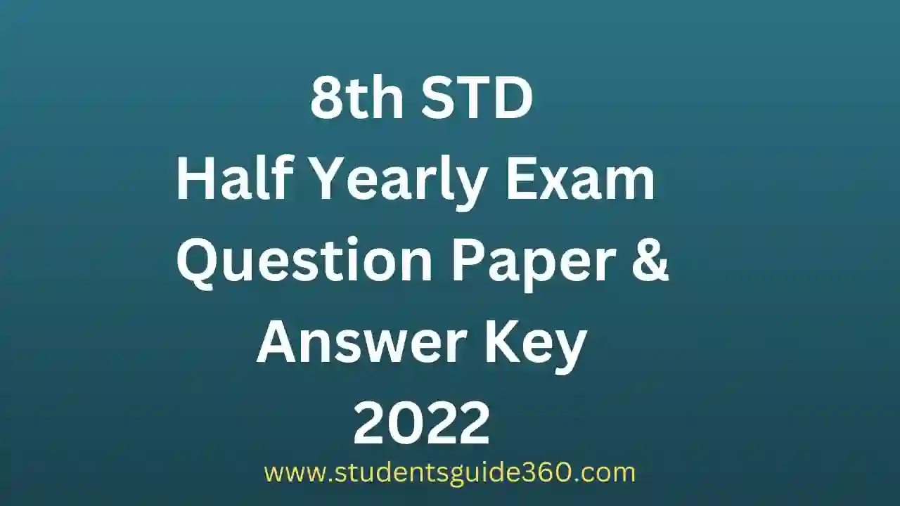 8th Half Yearly Question Paper Answer Key 2022