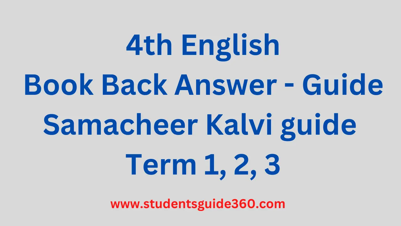 Read more about the article 4th English Book Back Answer Guide