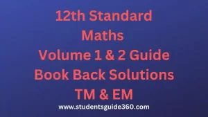 Read more about the article 12th Maths Guide Book Back Solutions