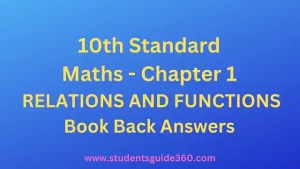 Read more about the article 10TH MATHS CHAPTER 1 EXERCISE 1.1 RELATIONS AND FUNCTIONS Guide