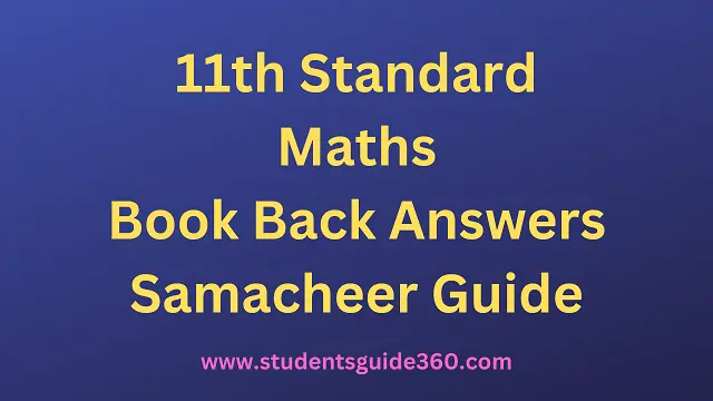Read more about the article 11th Maths Book Back Solutions