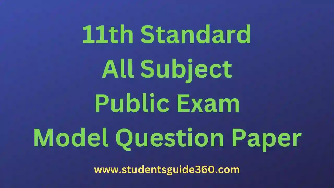 You are currently viewing 11th Public Model Question Paper 2023