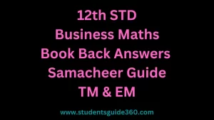 Read more about the article 12th Business Maths Book Back Answers Guide