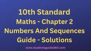 Read more about the article 10th Maths Chapter 2. Numbers And Sequences Exercise 2.4