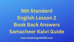 Read more about the article 9th English Unit 2 Prose I can’t Climb Trees Anymore Book Back Answers