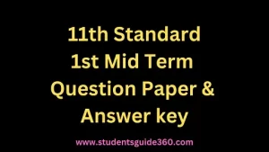 Read more about the article 11th 1st Mid Term Question Paper 2023