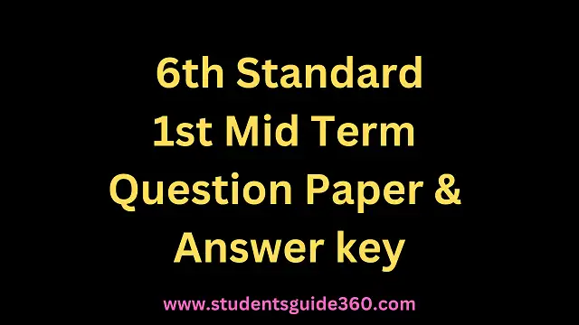 You are currently viewing 6th 1st Mid Term Question Paper 2023