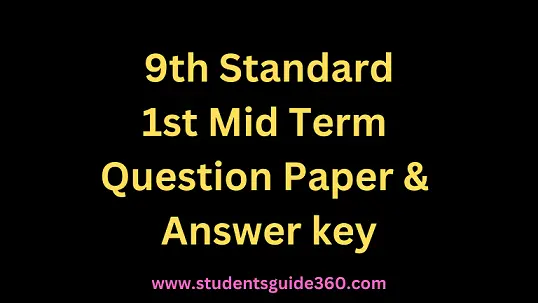 Read more about the article 9th 1st Mid Term Question Paper 2023