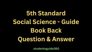 Read more about the article 5th Social Science Guide Term 1 Lesson 4