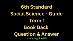 Read more about the article 6th Social Science Term 1 Geography Unit 2 Land And Oceans