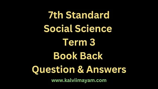 You are currently viewing 7th Social Science Geography Guide Term 3 Lesson 3