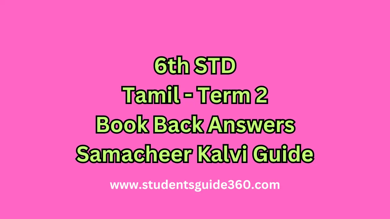 You are currently viewing 6th Tamil Guide Term 2 Lesson 1.2