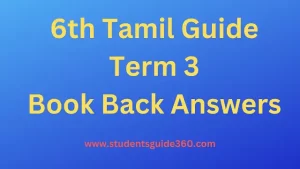 Read more about the article 6th Tamil Guide Term 3 Lesson 3.4