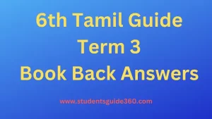 Read more about the article 6th Tamil Guide Term 3 Lesson 2.6