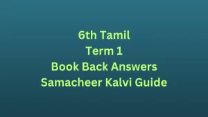 Read more about the article 6th Tamil Guide Term 1 Lesson 1.2