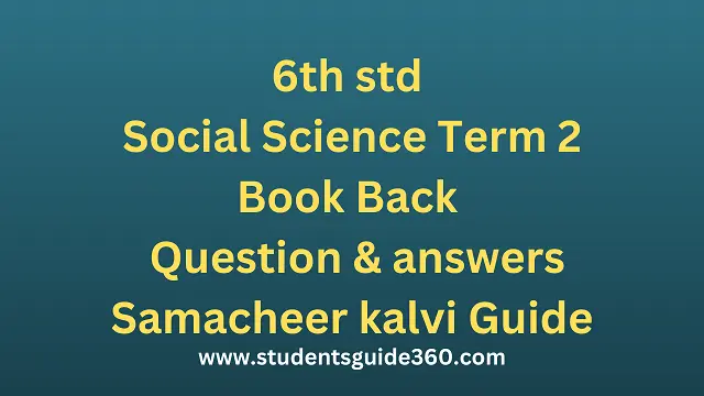You are currently viewing 6th Social Science History Guide Term 2 Lesson 3
